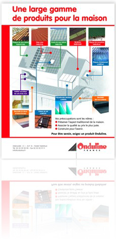<br />Onduline (produits de couverture) : conception graphique / ralisation annonces presse