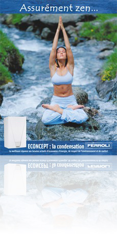 <br />Ferroli (appareils de chauffage) : conception graphique / r�alisation annonces presse
